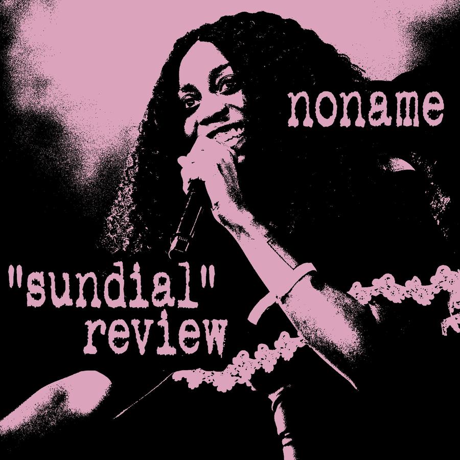 SUNDIAL, NONAME: REVIEW