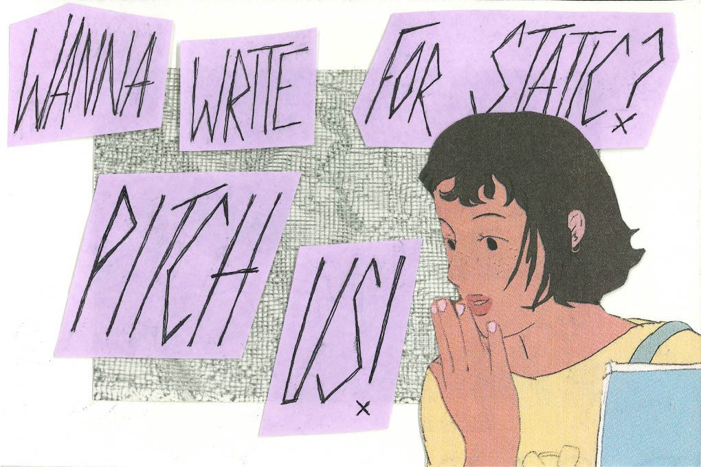 Want to Write for STATIC? Pitch Us!