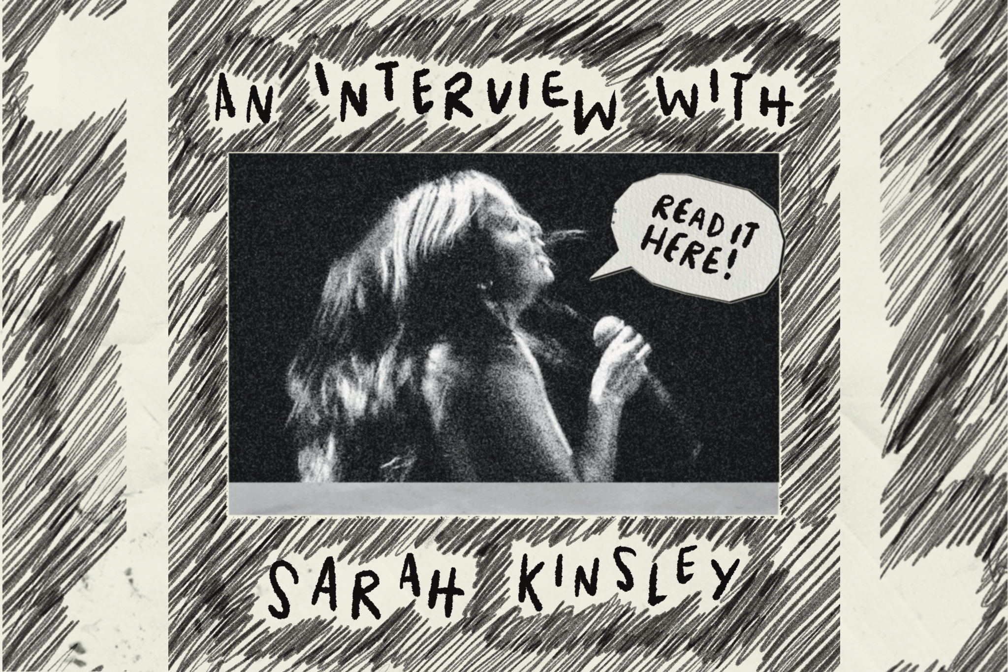Sarah Kinsley: Interview